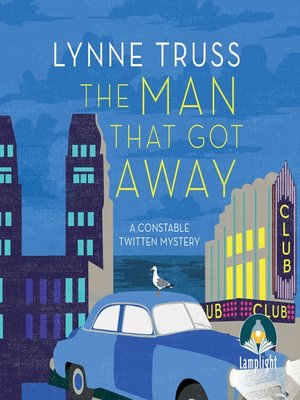 cover image of The Man That Got Away